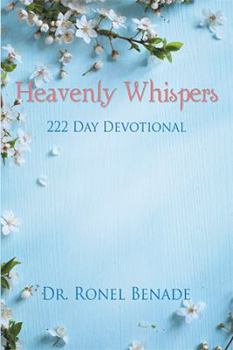 Paperback Heavenly Whispers: 222 Day Devotional Book