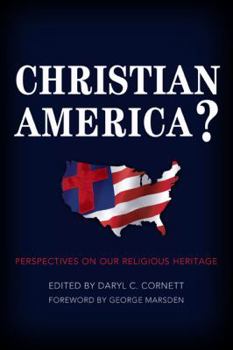 Paperback Christian America?: Perspectives on Our Religious Heritage Book