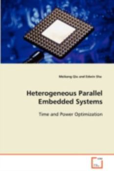 Paperback Heterogeneous Parallel Embedded Systems Book