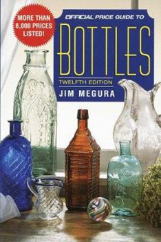 Paperback The Official Price Guide to Bottles Book