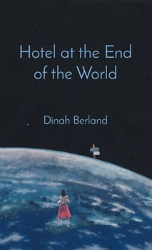 Hardcover Hotel at the End of the World Book