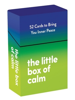 Misc. The Little Box of Calm: 52 Cards to Bring You Inner Peace Book
