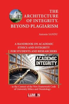 Paperback The Architecture of Integrity. Beyond Plagiarism Book
