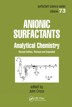 Paperback Anionic Surfactants: Analytical Chemistry, Second Edition, Book