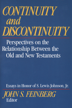 Paperback Continuity and Discontinuity: Perspectives on the Relationship Between the Old and New Testaments Book