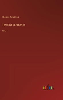 Teresina in America: Vol. 1