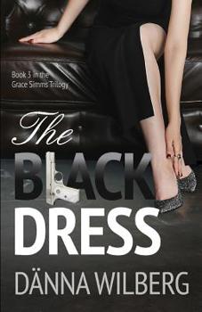 The Black Dress - Book #3 of the Grace Simms Mysteries