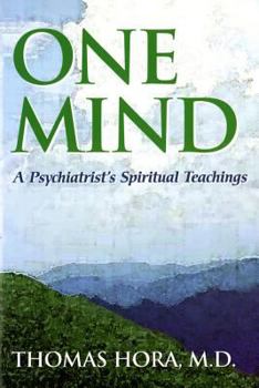 Paperback One Mind: A Psychiatrist's Spiritual Teachings Book