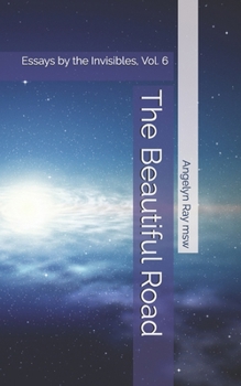 Paperback The Beautiful Road: Essays by the Invisibles, Vol. 6 Book