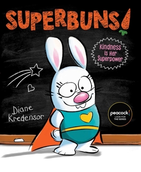 Paperback Superbuns!: Kindness Is Her Superpower Book