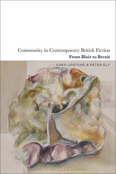 Paperback Community in Contemporary British Fiction: From Blair to Brexit Book