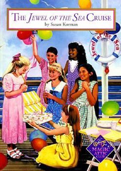 The Jewel Of The Sea Cruise (Magic Attic Club) - Book  of the Magic Attic Club