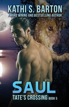 Paperback Saul: Tate's Crossing-Paranormal Wolf Shifter Romance Book
