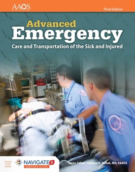 Paperback Aemt: Advanced Emergency Care and Transportation of the Sick and Injured: Advanced Emergency Care and Transportation of the Sick and Injured Book