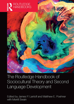 Paperback The Routledge Handbook of Sociocultural Theory and Second Language Development Book