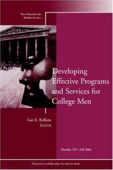Paperback Developing Effective Programs and Services for College Men Book