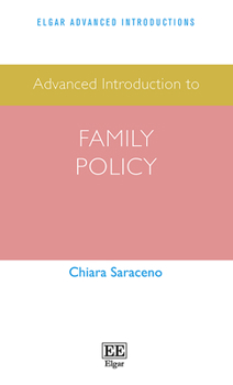 Hardcover Advanced Introduction to Family Policy (Elgar Advanced Introductions series) Book