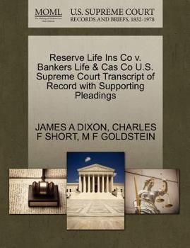 Paperback Reserve Life Ins Co V. Bankers Life & Cas Co U.S. Supreme Court Transcript of Record with Supporting Pleadings Book