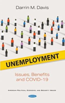 Hardcover Unemployment: Issues, Benefits and Covid-19 Book