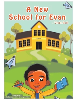 Paperback A New School for Evan Book