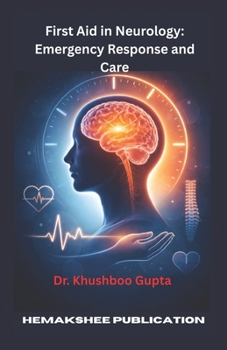 Paperback First Aid in Neurology: Emergency Response and Care Book