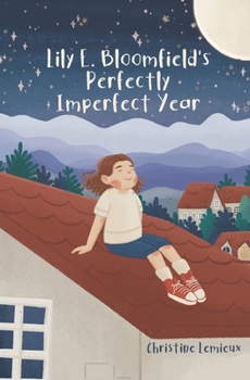 Paperback Lily E. Bloomfield's Perfectly Imperfect Year Book