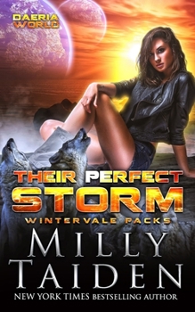 Their Perfect Storm (Wintervale Packs) - Book #2 of the Wintervale Packs