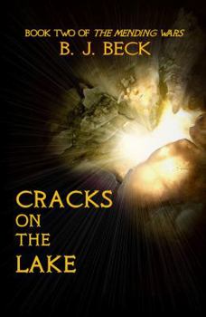Paperback Cracks on the Lake: Book Two of the Mending Wars Book