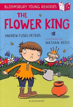 Paperback The Flower King: A Bloomsbury Young Reader (Bloomsbury Young Readers) Book