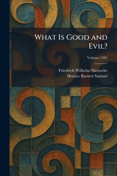 What Is Good and Evil?