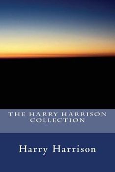 Paperback The Harry Harrison Collection Book