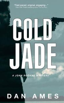 Paperback Cold Jade: A John Rockne Mystery Book