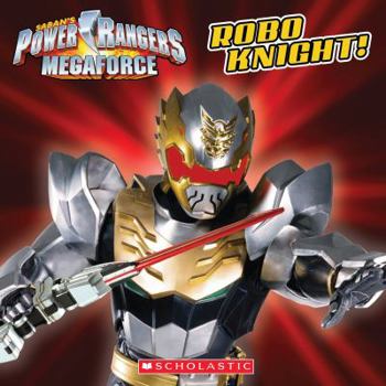 Paperback Power Rangers Megaforce: Robo Knight! Book