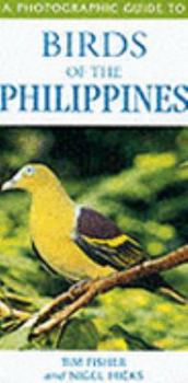 Paperback A Photographic Guide to Birds of the Philippines (Photoguides) Book