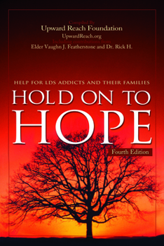 Paperback Hold on to Hope: Suggestions for Lds Codependents Book