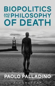 Paperback Biopolitics and the Philosophy of Death Book