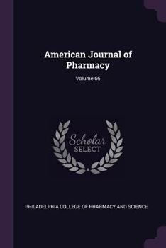 Paperback American Journal of Pharmacy; Volume 66 Book