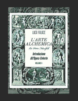 Paperback L'Arte Alchemica: L'Anima Gemella e la Pietra Filosofale [Italian] Book