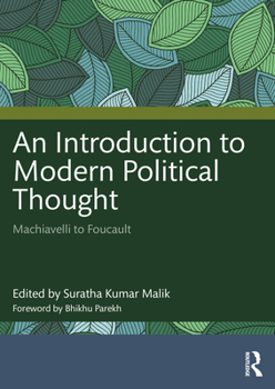 Paperback An Introduction to Modern Political Thought: Machiavelli to Foucault Book