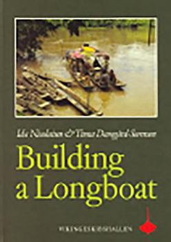 Hardcover Building a Longboat: An Essay on the Culture and History of a Bornean People Book