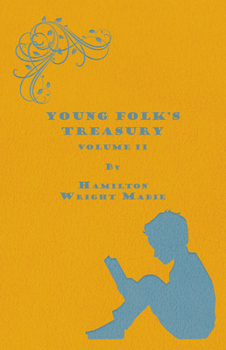 Paperback Young Folk's Treasury Volume II - In 12 Volumes Book