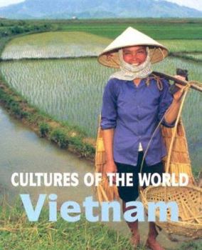 Vietnam (Cultures of the World) - Book  of the Cultures of the World