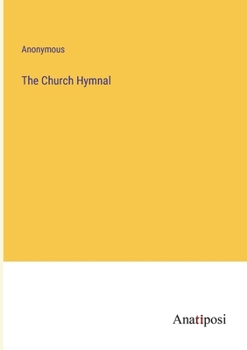 Paperback The Church Hymnal Book