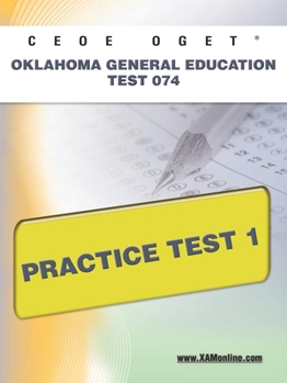 Paperback Ceoe Oget Oklahoma General Education Test 074 Practice Test 1 Book