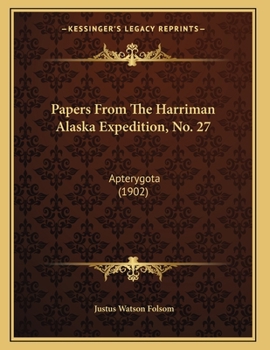 Paperback Papers From The Harriman Alaska Expedition, No. 27: Apterygota (1902) Book