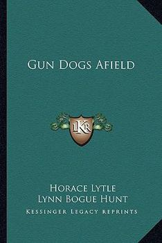 Paperback Gun Dogs Afield Book