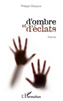 Paperback D'ombre et d'éclats [French] Book