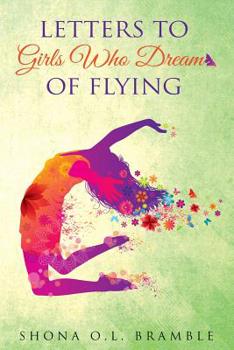 Paperback Letters to Girls Who Dream of Flying Book