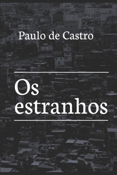Paperback Os estranhos [Portuguese] Book