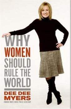 Hardcover Why Women Should Rule the World Book